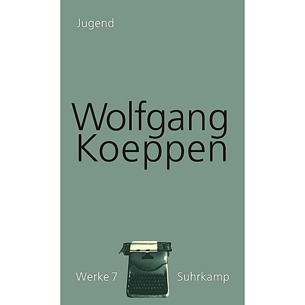 Jugend, Wolfgang Koeppen