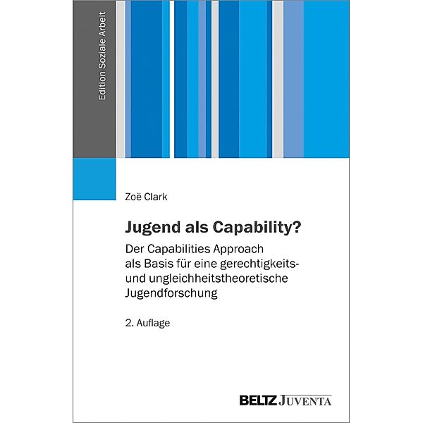 Jugend als Capability? / Edition Soziale Arbeit, Zoë Clark