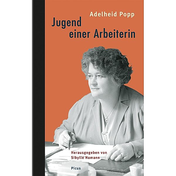 Jugend einer Arbeiterin, Adelheid Popp