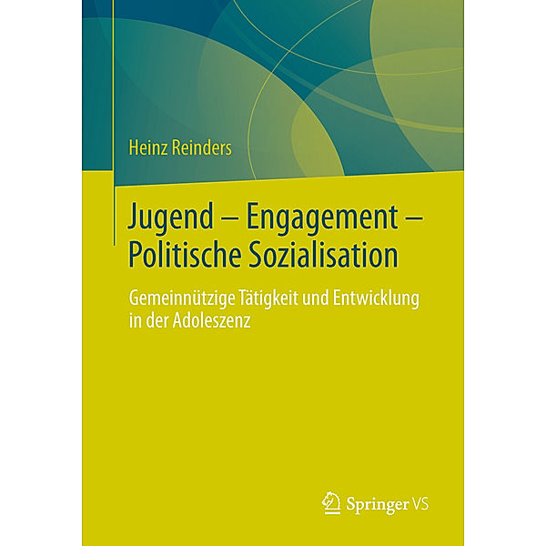 Jugend - Engagement - Politische Sozialisation, Heinz Reinders