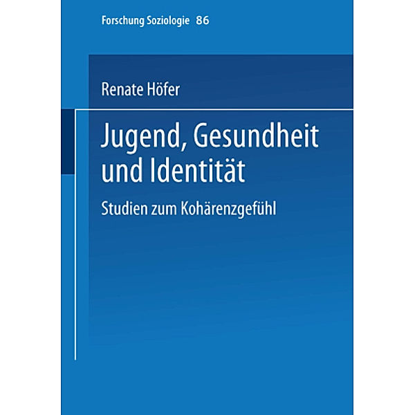 Jugend, Gesundheit und Identität, Renate Höfer