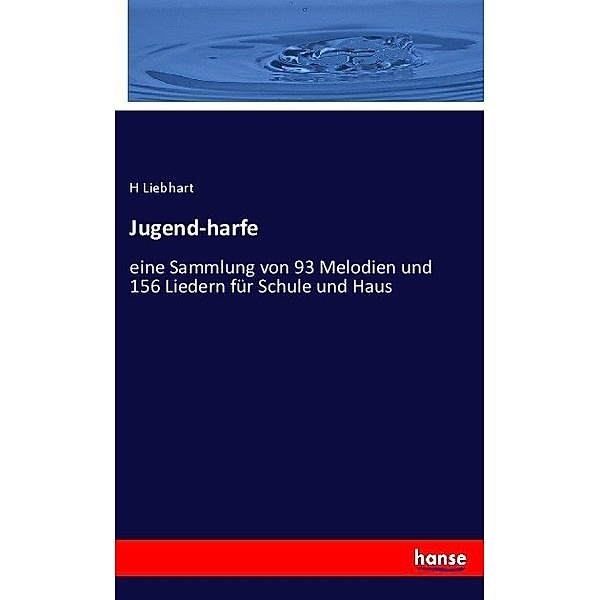 Jugend-harfe, H Liebhart