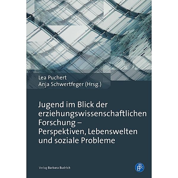 Jugend im Blick der erziehungswissenschaftlichen Forschung - Perspektiven, Lebenswelten und soziale Probleme