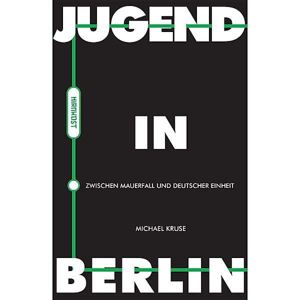 Jugend in Berlin, Michael Kruse