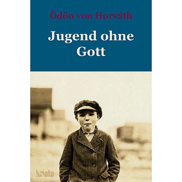 Jugend ohne Gott, Ödön von Horváth