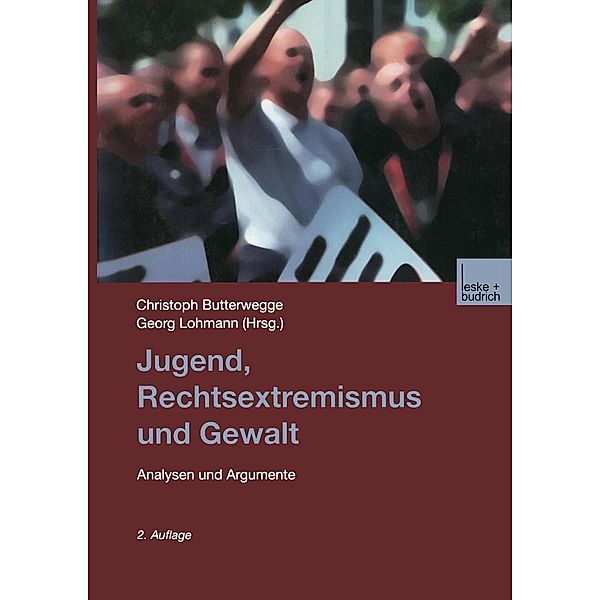 Jugend, Rechtsextremismus und Gewalt