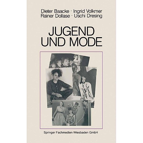 Jugend und Mode, Dieter Baacke, Ingrid Volkmer, Rainer Dollase, Uschi Dresing