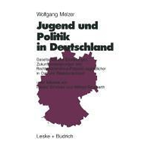 Jugend und Politik in Deutschland, Wolfgang Melzer