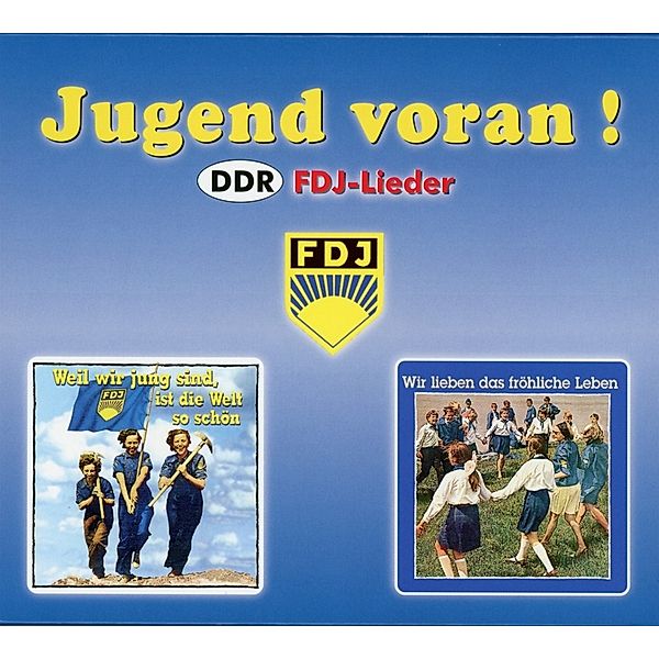 Jugend Voran!, DDR-FDJ Lieder