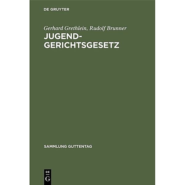 Jugendgerichtsgesetz, Gerhard Grethlein, Rudolf Brunner