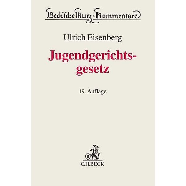 Jugendgerichtsgesetz (JGG), Kommentar, Ulrich Eisenberg