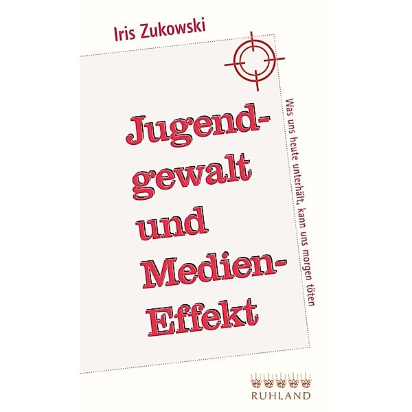 Jugendgewalt und Medieneffekt, Iris Zukowski