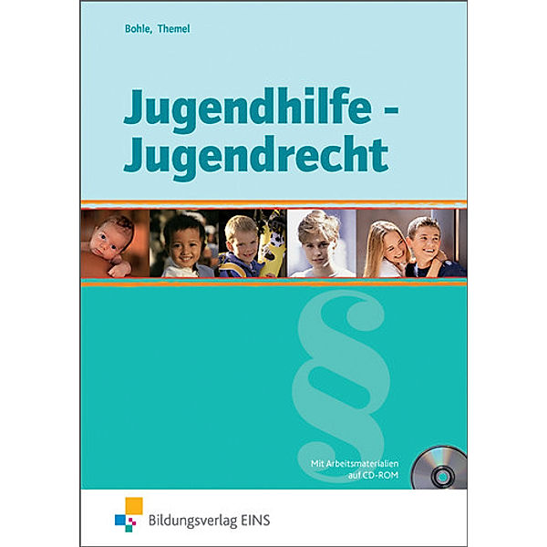 Jugendhilfe - Jugendrecht, m. 1 Buch, m. 1 Online-Zugang, Arnold Bohle, Jobst D. Themel