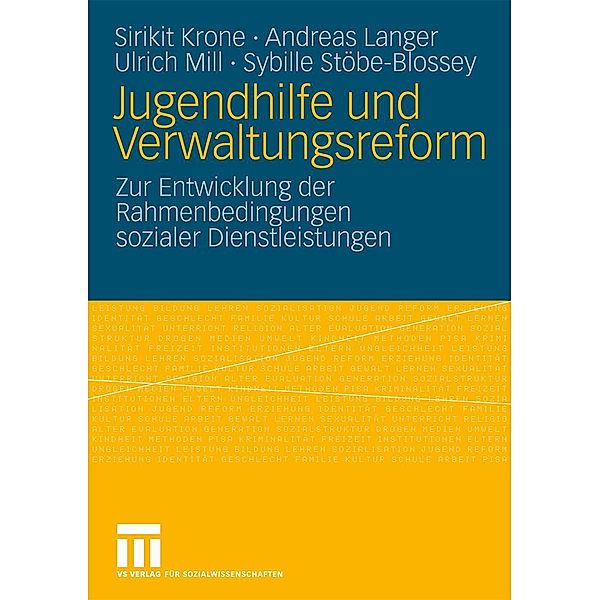 Jugendhilfe und Verwaltungsreform, Sirikit Krone, Andreas Langer, Ulrich Mill, Sybille Stöbe-Blossey
