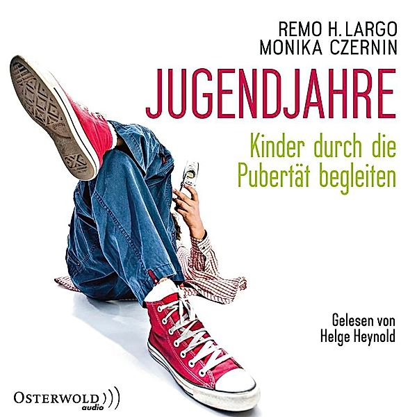 Jugendjahre,2 Audio-CD, 2 MP3, Remo H. Largo, Monika Czernin
