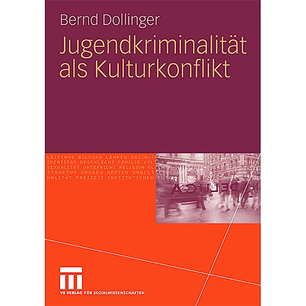 Jugendkriminalität als Kulturkonflikt, Bernd Dollinger