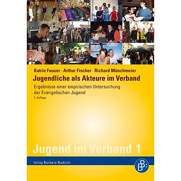 Jugendliche als Akteure im Verband / Jugend im Verband Bd.1, Katrin Fauser, Arthur Fischer, Richard Münchmeier