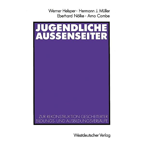 Jugendliche Außenseiter, Werner Helsper