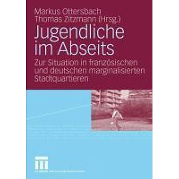 Jugendliche im Abseits, Markus Ottersbach, Thomas Zitzmann