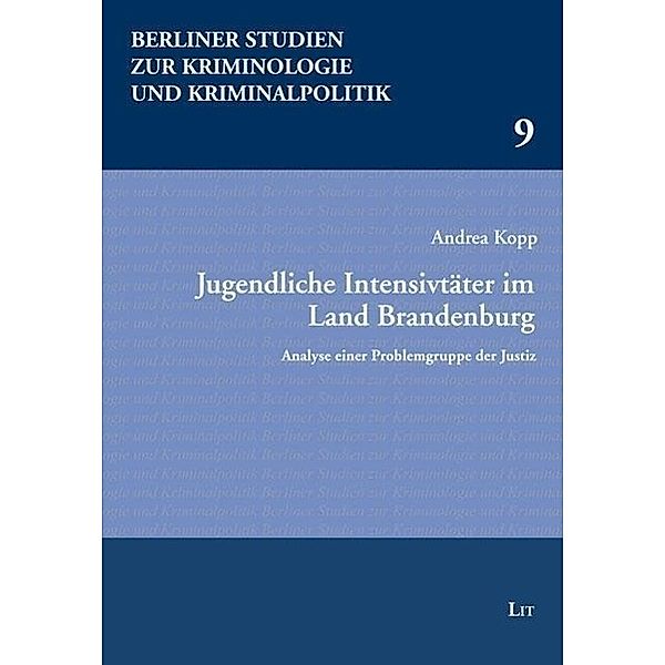 Jugendliche Intensivtäter im Land Brandenburg, Andrea Kopp