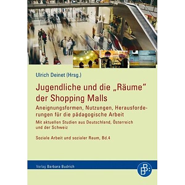 Jugendliche und die Räume der Shopping Malls, Ulrich Deinet