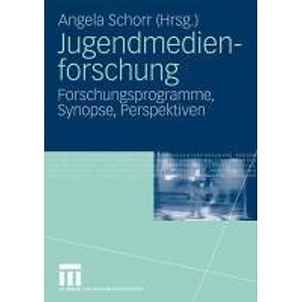 Jugendmedienforschung, Angela Schorr