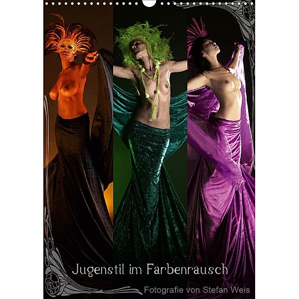 Jugendstil im Farbenrausch (Wandkalender 2021 DIN A3 hoch), Stefan Weis