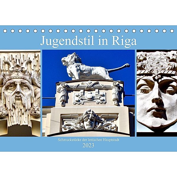 Jugendstil in Riga - Schmuckstücke der lettischen Hauptstadt (Tischkalender 2023 DIN A5 quer), Henning von Löwis of Menar, Henning von Löwis of Menar