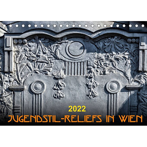 Jugendstil-Reliefs in Wien (Tischkalender 2022 DIN A5 quer), Werner Braun