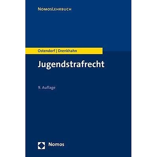 Jugendstrafrecht, Heribert Ostendorf, Kirstin Drenkhahn