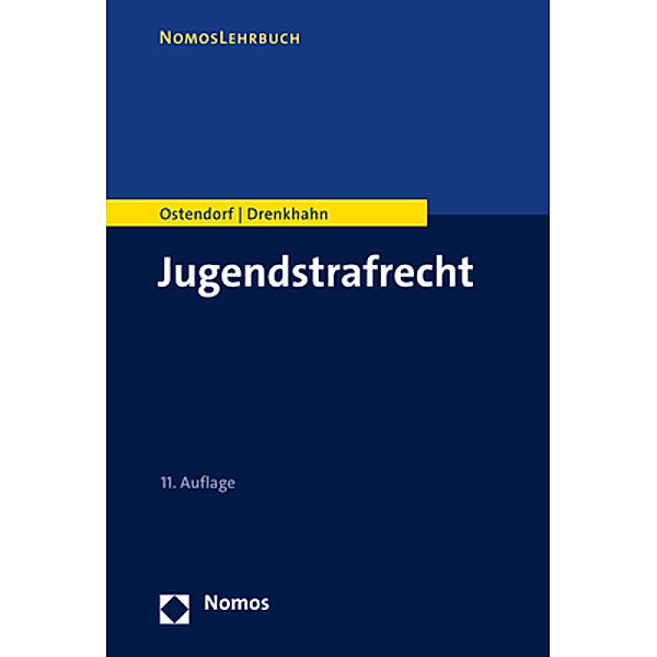 Jugendstrafrecht, Heribert Ostendorf, Kirstin Drenkhahn