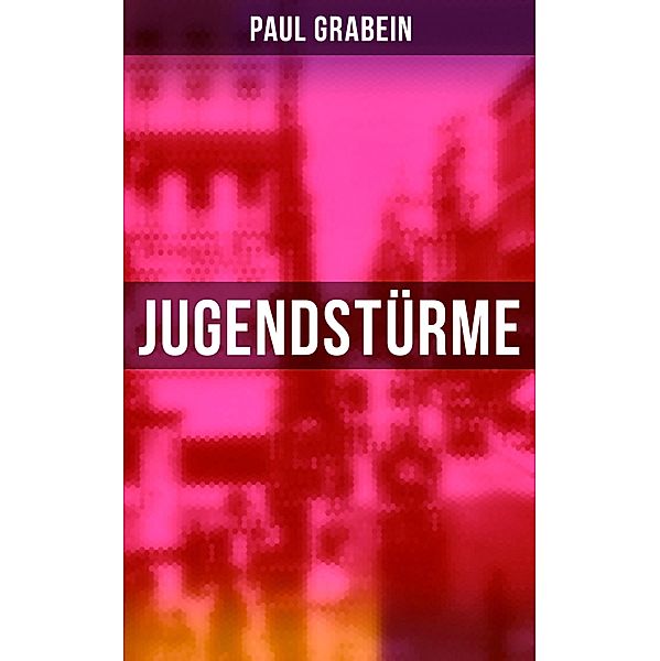 Jugendstürme, Paul Grabein