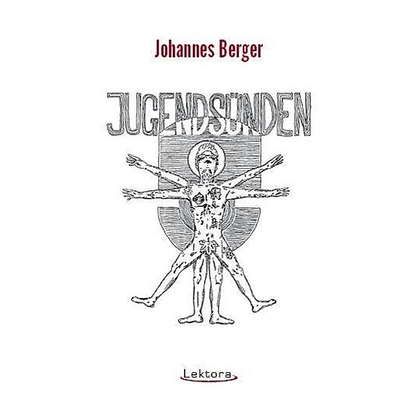 Jugendsünden, Johannes Berger