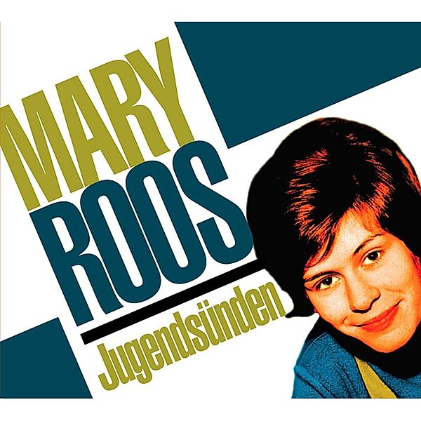 Jugendsünden, Mary Roos