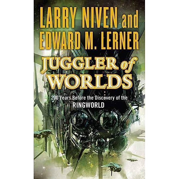Juggler of Worlds / Known Space Bd.2, Larry Niven, Edward M. Lerner