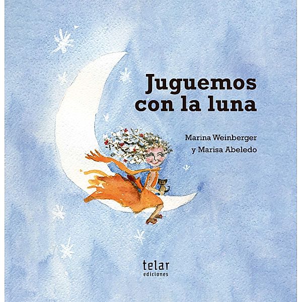 Juguemos con la luna, Marina Weinberger