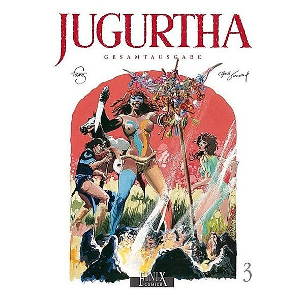 Jugurtha, Gesamtausgabe.Bd.3, Jean-Luc Vernal, Franz