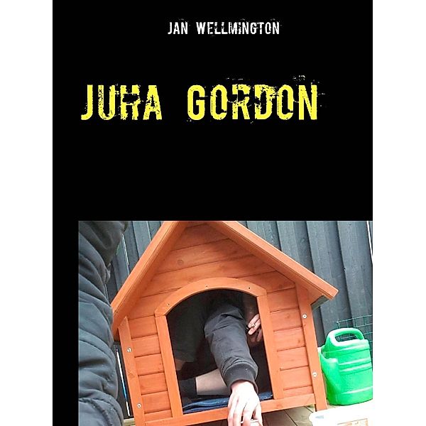 Juha Gordon, Jan Wellmington