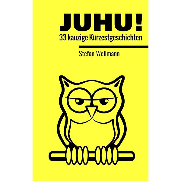 JUHU!, Stefan Wellmann