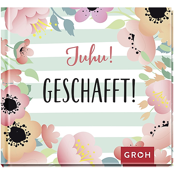 Juhu! Geschafft!, Groh Verlag
