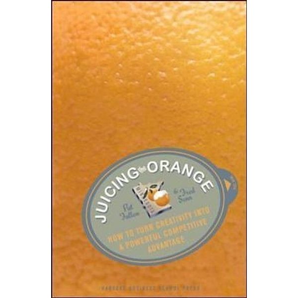 Juicing the Orange, Patricia Fallon, Fred Senn