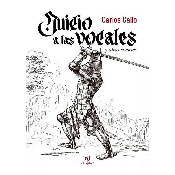 Juicio a las vocales, Carlos Gallo