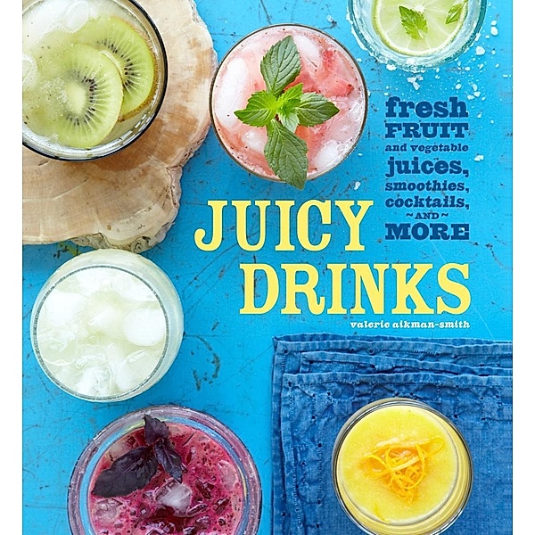 Juicy Drinks, Valerie Aikman-Smith