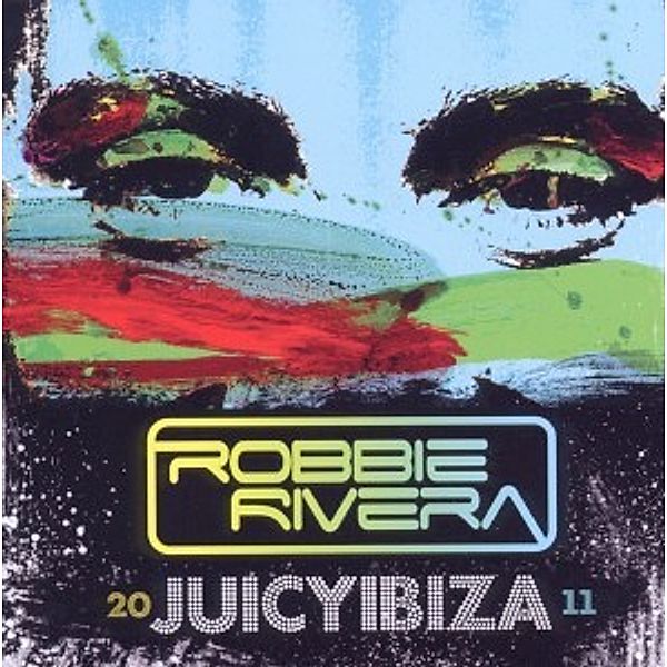 Juicy Ibiza 2011, Robbie Rivera