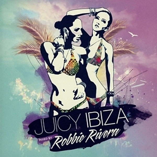 Juicy Ibiza 2014, Robbie Rivera