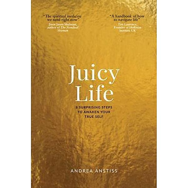 Juicy Life, Andrea Anstiss