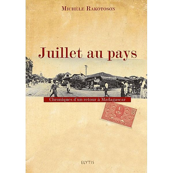 Juillet au pays, Michèle Rakotoson