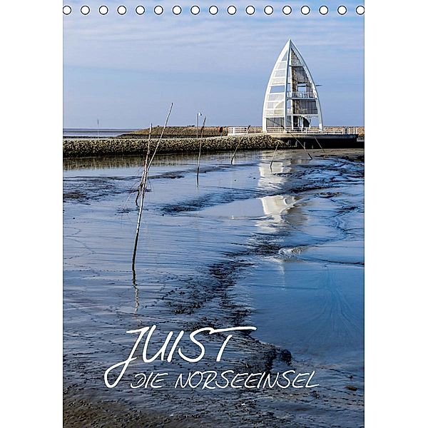 JUIST - DIE NORDSEEINSEL (Tischkalender 2021 DIN A5 hoch), Michael Borgulat