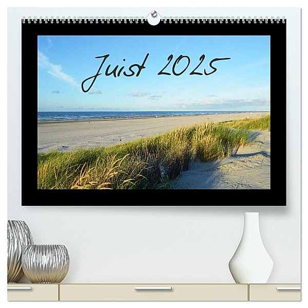 Juist - Insel im Wattenmeer (hochwertiger Premium Wandkalender 2025 DIN A2 quer), Kunstdruck in Hochglanz, Calvendo, Sascha Stoll