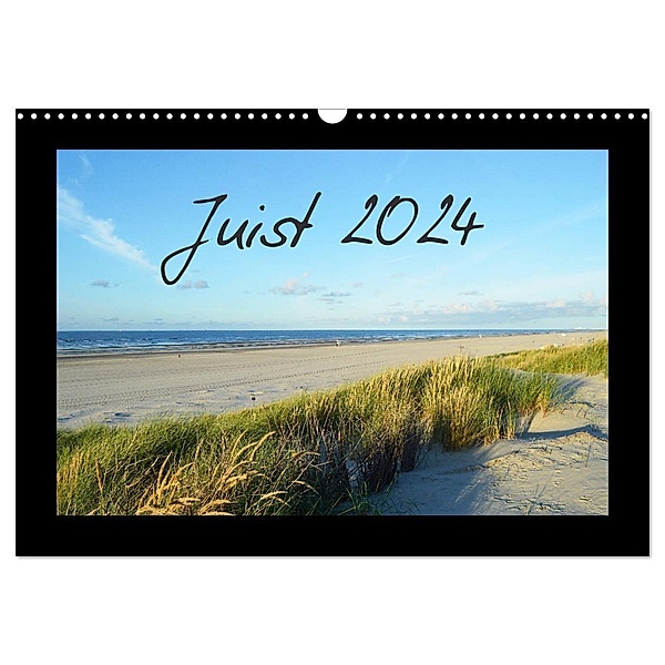 Juist - Insel im Wattenmeer (Wandkalender 2024 DIN A3 quer), CALVENDO Monatskalender, Sascha Stoll